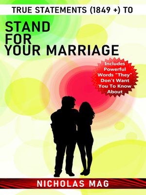 cover image of True Statements (1849 +) to Stand for Your Marriage